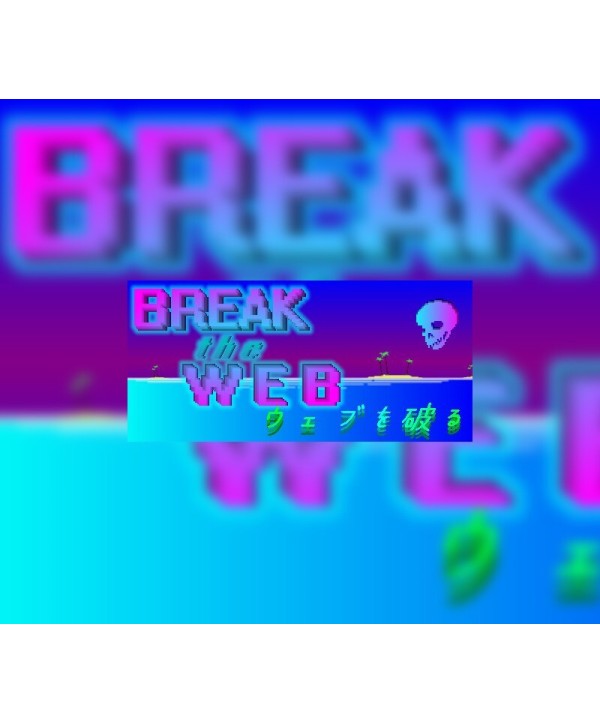 Break the Web Steam Key GLOBAL